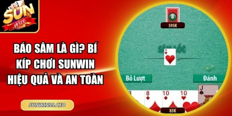 Báo Sâm Là Gì? Bí Kíp Chơi Sunwin Hiệu Quả Và An Toàn 4 Báo Sâm Là Gì? Bí Kíp Chơi Sunwin Hiệu Quả Và An Toàn